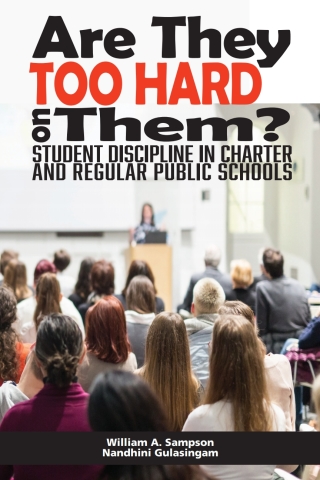 Cover image: Are They Too Hard on Them?: Student Discipline in Charter and Regular Public Schools 9781648020315