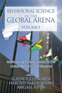 Cover image: Behavioral Science in the Global Arena: Addressing Timely Issues at the United Nations and Beyond 9781648020827