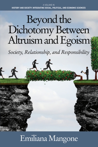 Imagen de portada: Beyond the Dichotomy Between Altruism and Egoism: Society, Relationship, and Responsibility 9781648021282
