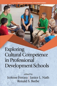 Cover image: Exploring Cultural Competence in Professional Development Schools 9781648021343