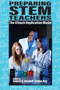 Imagen de portada: Preparing STEM Teachers: The UTeach Replication Model 9781648021664