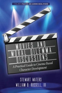 Titelbild: Movies and Moral Dilemma Discussions: A Practical Guide to Cinema Based Character Development 9781648021718