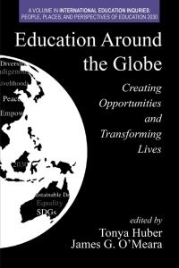 صورة الغلاف: Education Around the Globe: Creating Opportunities and Transforming Lives 9781648021770