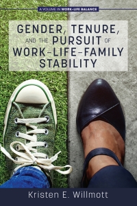 Omslagafbeelding: Gender, Tenure, and the Pursuit of Work-Life-Family Stability 9781648021800