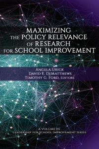 Omslagafbeelding: Maximizing the Policy-Relevance of Research for School Improvement 9781648022470