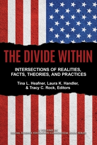 Imagen de portada: The Divide Within: Intersections of Realities, Facts, Theories, and Practices 9781648023002