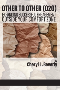 Cover image: Other to Other (O2O):: Expanding Successful Engagement Outside Your Comfort Zone 9781648023903