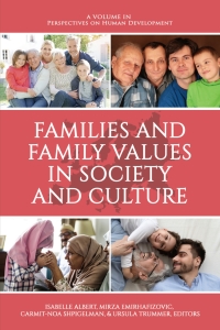 Cover image: Families and Family Values in Society and Culture 9781648024337