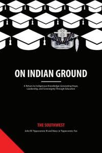 Imagen de portada: On Indian Ground: The Southwest 9781648024382