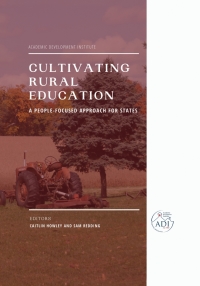 صورة الغلاف: Cultivating Rural Education: A People-Focused Approach for States 9781648024689