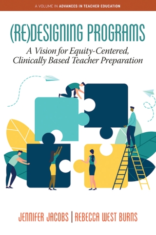 Omslagafbeelding: (Re)Designing Programs: A Vision for Equity-Centered, Clinically Based Teacher Preparation 9781648024719