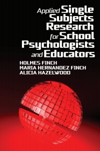 Cover image: Applied Single Subjects Research for School Psychologists and Educators 9781648024948