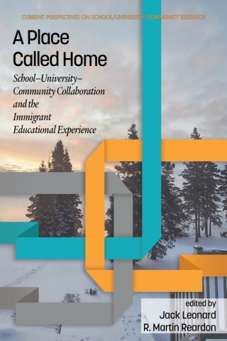 Imagen de portada: A Place Called Home: School-University-Community Collaboration and the Immigrant Educational Experience 9781648025402