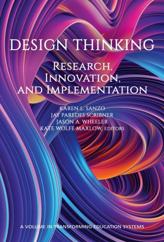 Cover image: Design Thinking: Research, Innovation, and Implementation 9781648026355