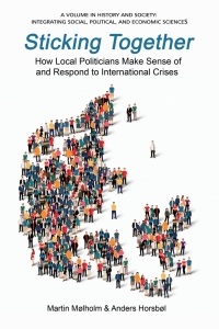 Cover image: Sticking Together: How Local Politicians Make Sense of and Respond to International Crises 9781648026812