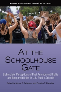 Cover image: At the Schoolhouse Gate: Stakeholder Perceptions of First Amendment Rights and Responsibilities in U.S. Public Schools 9781648027246