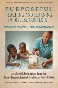 Imagen de portada: Purposeful Teaching and Learning in Diverse Contexts: Implications for Access, Equity and Achievement 9781648027505