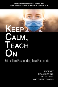 Cover image: Keep Calm, Teach On: Education Responding to a Pandemic 9781648028069