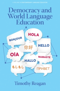表紙画像: Democracy and World Language Education: Toward a Transformation 9781648028380