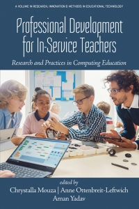 Imagen de portada: Professional Development for In-Service Teachers: Research and Practices in Computing Education 9781648029066