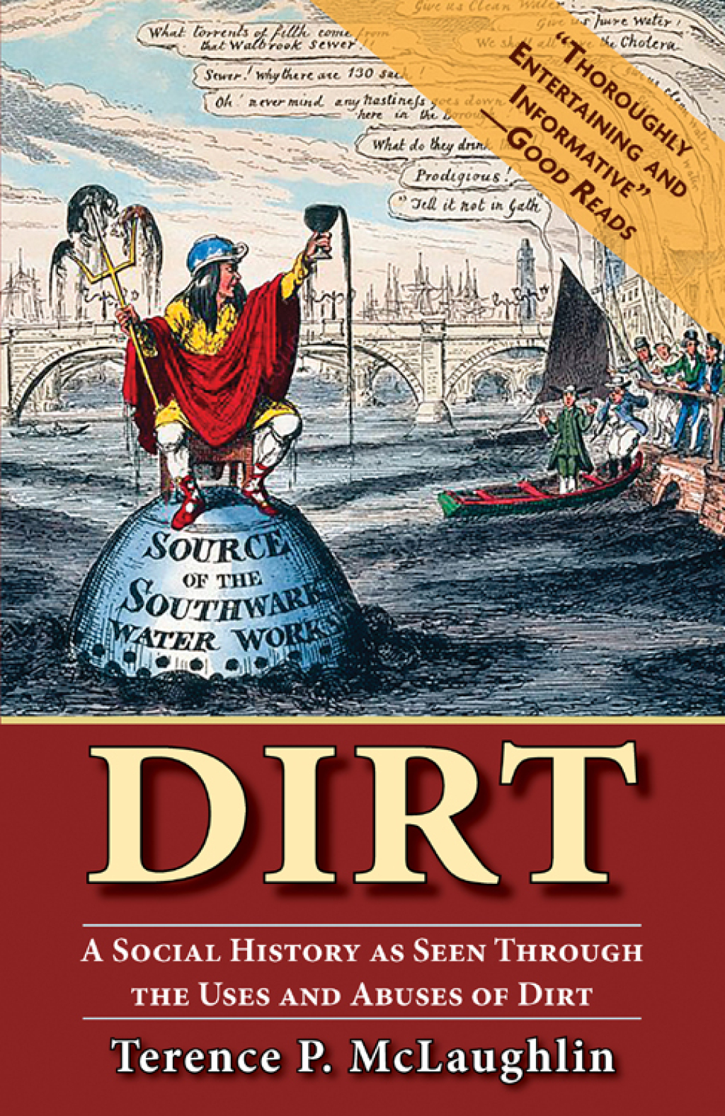 Dirt A Social History as Seen Through the Uses and Abuses of Dirt