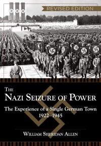 Cover image: The Nazi Seizure of Power 9781626548725