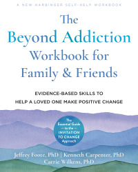 Imagen de portada: The Beyond Addiction Workbook for Family and Friends 9781648480188