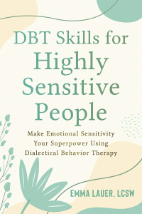 صورة الغلاف: DBT Skills for Highly Sensitive People 9781648481055