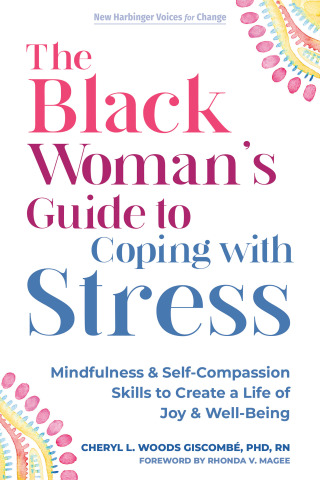 Cover image: The Black Woman's Guide to Coping with Stress 9781648481147