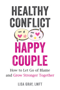 Cover image: Healthy Conflict, Happy Couple 9781648481697