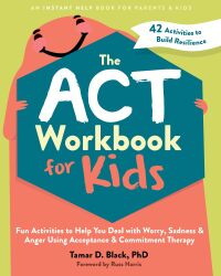 Imagen de portada: The ACT Workbook for Kids 9781648481819
