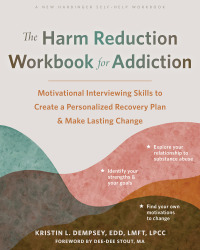 Cover image: The Harm Reduction Workbook for Addiction 9781648481901