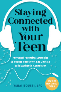 Cover image: Staying Connected with Your Teen 9781648482229