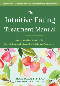 صورة الغلاف: The Intuitive Eating Treatment Manual 9781648482540