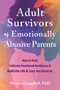 Imagen de portada: Adult Survivors of Emotionally Abusive Parents 9781648482632