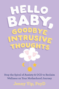 Cover image: Hello Baby, Goodbye Intrusive Thoughts 9781648482830