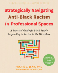 Titelbild: Strategically Navigating Anti-Black Racism in Professional Spaces 9781648482939