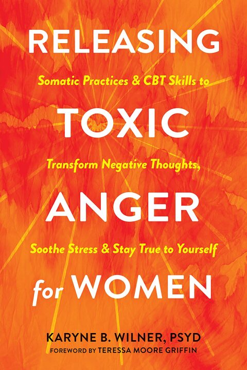 Releasing Toxic Anger for Women: Somatic Practices and CBT Skills to Transform Negative Thoughts, Soothe Stress, and Stay True to Yourself - FULL INSTANT DOWNLOAD | PDF DOCX EPUB