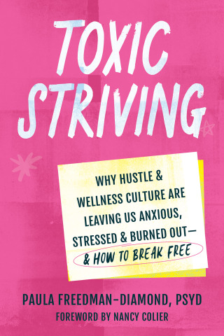 Cover image: Toxic Striving 9781648484063