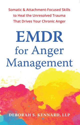 Cover image: EMDR for Anger Management 9781648484988