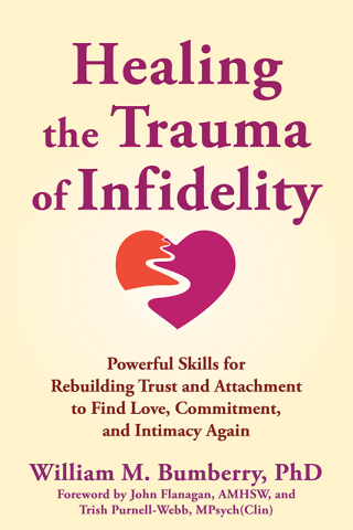 Cover image: Healing the Trauma of Infidelity 9781648485725