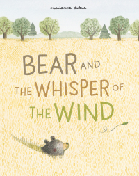 Imagen de portada: Bear and the Whisper of the Wind 9781648961199