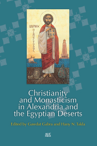 Imagen de portada: Christianity and Monasticism in Alexandria and the Egyptian Deserts 9789774169618
