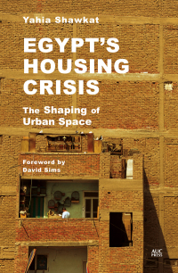 Cover image: Egypt's Housing Crisis 9789774169571