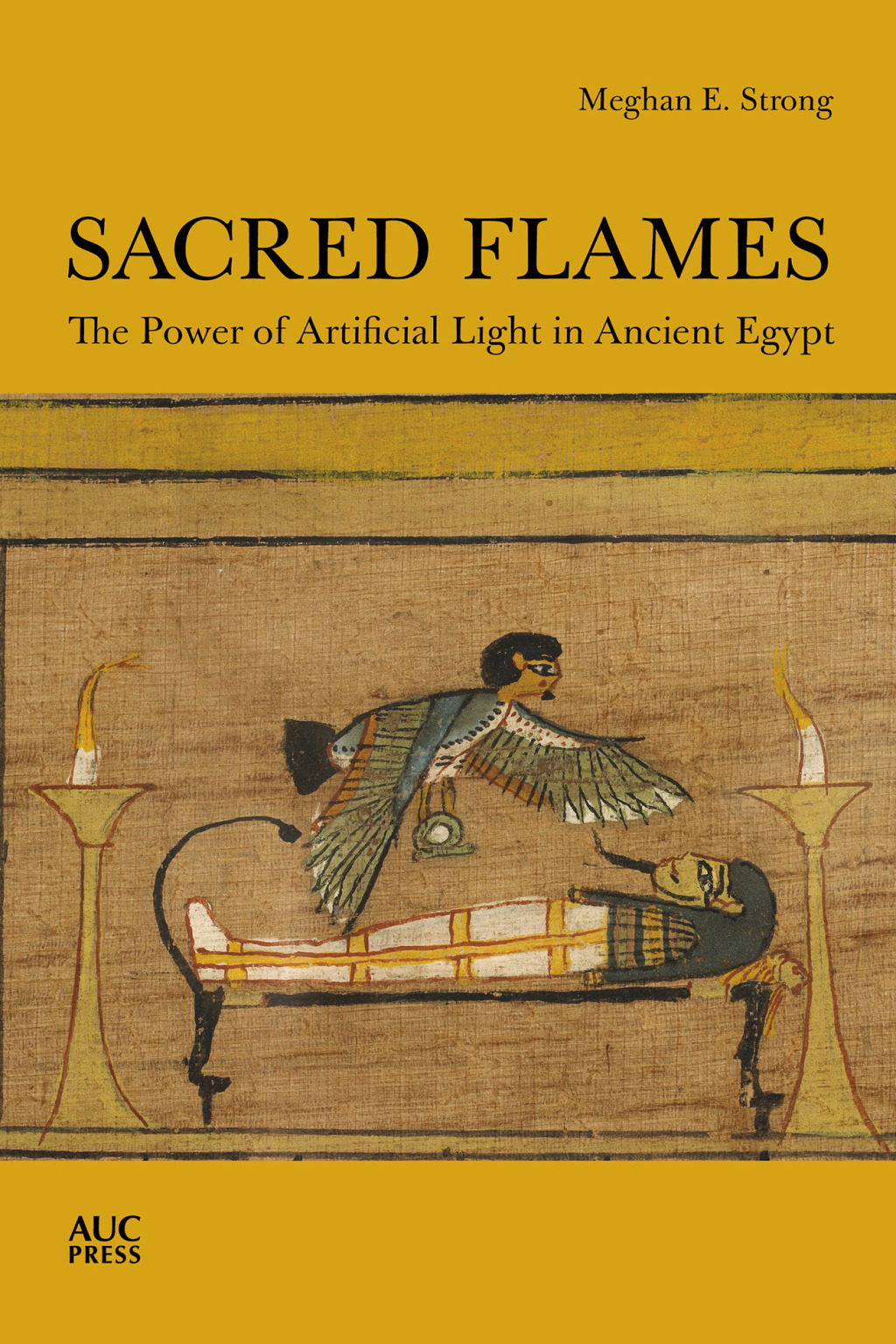 Sacred Flames The Power of Artificial Light in Ancient Egypt