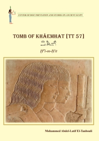 صورة الغلاف: Tomb of Khâemhat [TT 57]