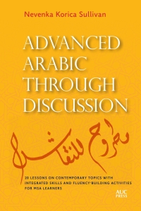 Cover image: Advanced Arabic through Discussion 9789774168826