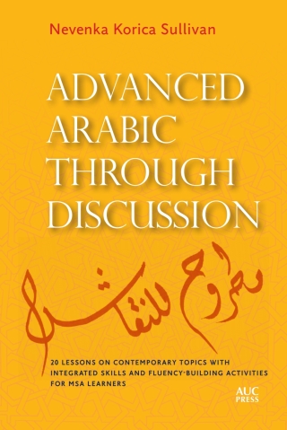 Imagen de portada: Advanced Arabic through Discussion 9789774168826