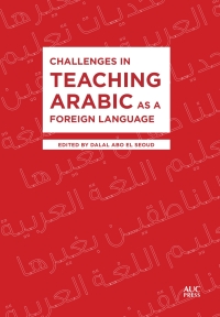 Cover image: Challenges in Teaching Arabic as a Foreign Language 9781649033307