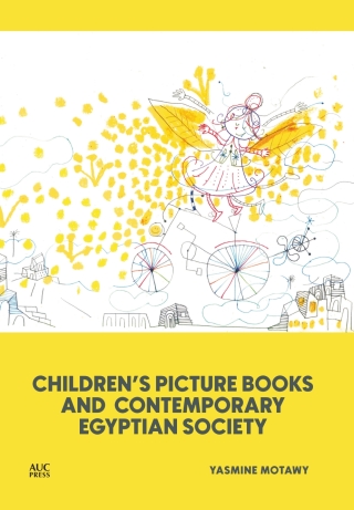 Cover image: Children’s Picture Books and Contemporary Egyptian Society 9781649033888